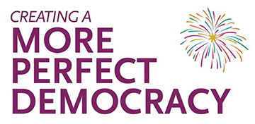 CreatingAMorePerfectDemocracy 2 CreatingAMorePerfectDemocracy 2